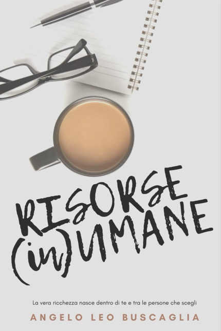 RISORSE (In)UMANE